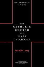 The Catholic Church And Nazi Germany