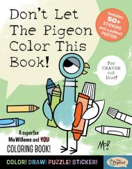 Don’t Let The Pigeon Color This Book!