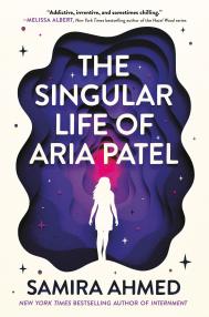 The Singular Life of Aria Patel
