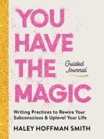You Have the Magic Guided Journal