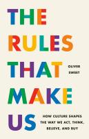 The Rules That Make Us