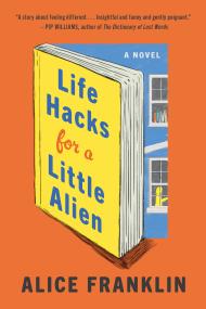 Life Hacks for a Little Alien