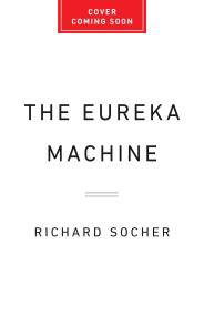 The Eureka Machine